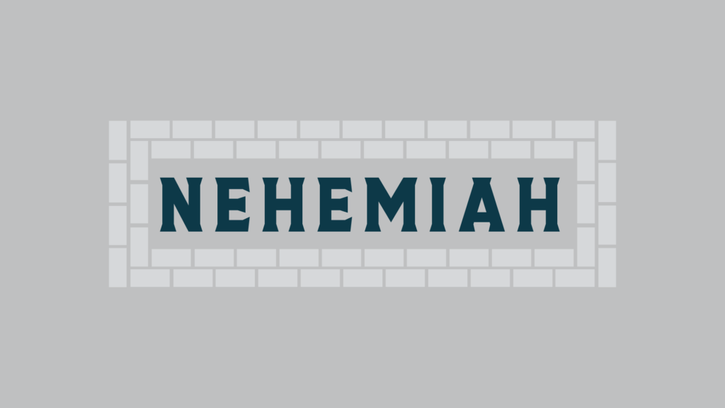 Nehemiah | Weep, Repent, and Pray