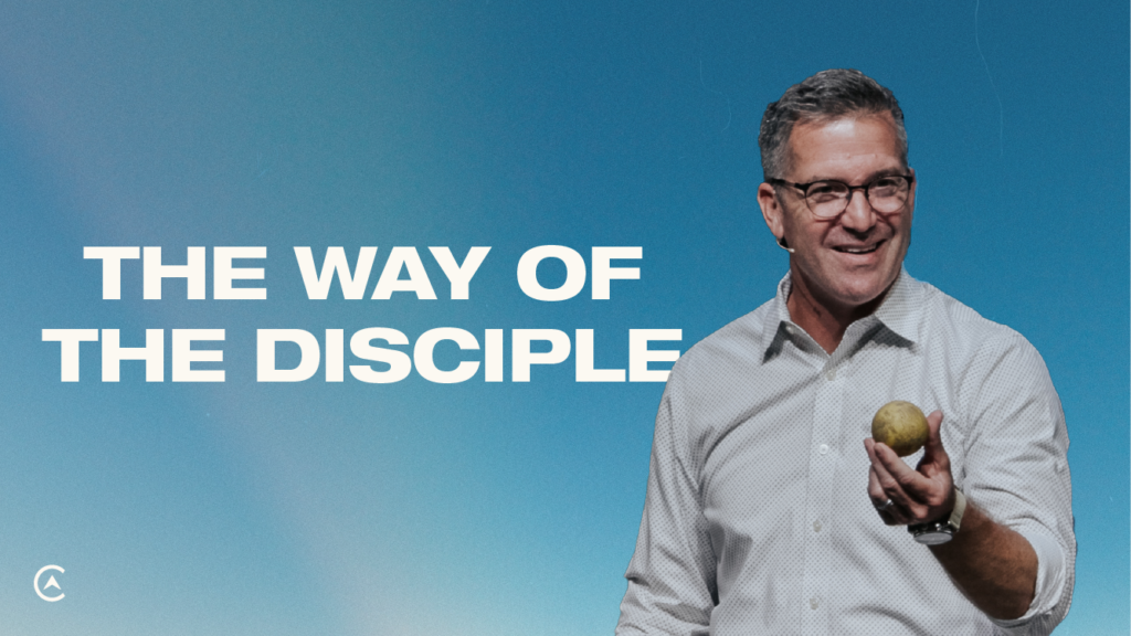 One Way | The Characteristics of a Disciple