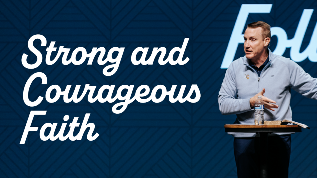 Developing a Strong and Courageous Faith | Dr. Thomas White